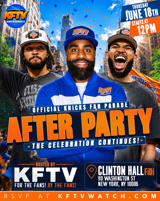 KFTV Official Knicks Fan Parade Afterparty - 6.18.26