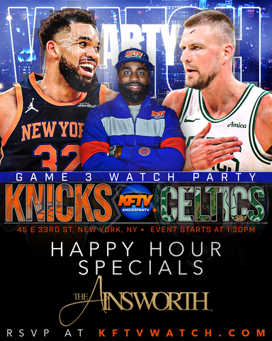 KFTV Knicks vs Celtics Game 3  Watch Party Experience