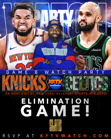 KFTV Knicks vs Celtics Game 6 Watch Party Experience